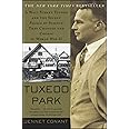 Tuxedo Park : A Wall Street Tycoon and the Secret Palace of Science That Changed the Course of World War II