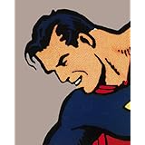 Superman: The Complete History: The Life and Times of the Man of Steel