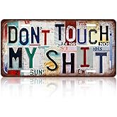 TREEPERI Vintage Don't Touch My Shit License plate Wall Decor Metal Sign Tin Signs for Bar Home Bedroom Garage