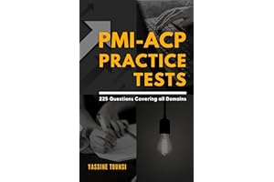 PMI-ACP Practice Tests: Mock Questions Fully Aligned with the Agile Certified Practitioner Exam Domains