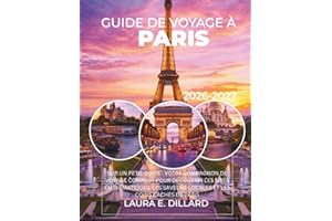 GUIDE DE VOYAGE À PARIS 2026-2027: SUR UN PETIT GUIDE : VOTRE COMPAGNON DE VOYAGE COMPACT POUR DÉCOUVRIR LES SITES EMBLÉMATIQ