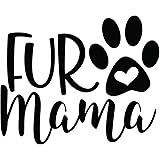LU COCO CREATIONSFur Mama Decal/Sticker 5.5 (Color Black) CUE for Windows,Cars,Trucks,LAPTOPS and More.