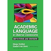 Academic Language in Diverse Classrooms: Definitions and Contexts