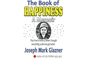 The Book of Happiness: A Memoir