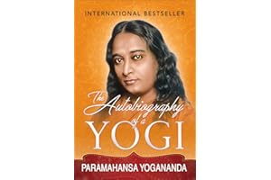 Autobiography of a Yogi (Illustrated Edition)