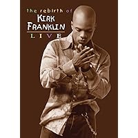 Kirk Franklin - The Rebirth of Kirk Franklin - Amazon.com Music