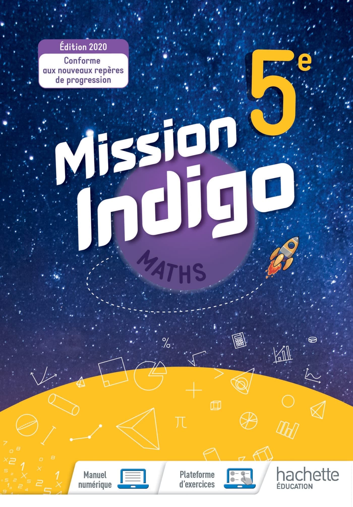 Mission Indigo Mathematiques Cycle 4 5eme Livre Eleve Ed 2020 Barnet Christophe Laulhere Aurelie Lambert Patricia Layan Marie Christine Maillard Siegfried Pollet Sandrine Rey Larrieu Marion Robertou Marion Rudelle Florian