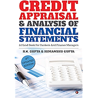 CREDIT APPRAISAL & ANALYSIS OF FINANCIAL STATEMENTS : A HAND BOOK FOR BANKERS AND FINANCE MANAGERS book cover CREDIT APPRAISAL & ANALYSIS OF FINANCIAL STATEMENTS : A HAND BOOK FOR BANKERS AND FINANCE MANAGERS book cover