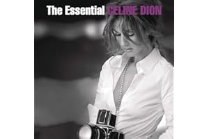 The Essential Celine Dion