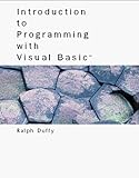 Introduction to Programming with Visual Basic, Duffy, Ralph, 0789702479