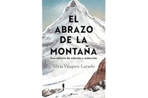 El abrazo de la montaña: Una historia de valentía y redención / In the Shadow of the Mountain: A Memoir of Courage (Spanish Edition)