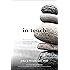 In Touch: How to Tune In to the Inner Guidance of Your Body and Trust Yourself