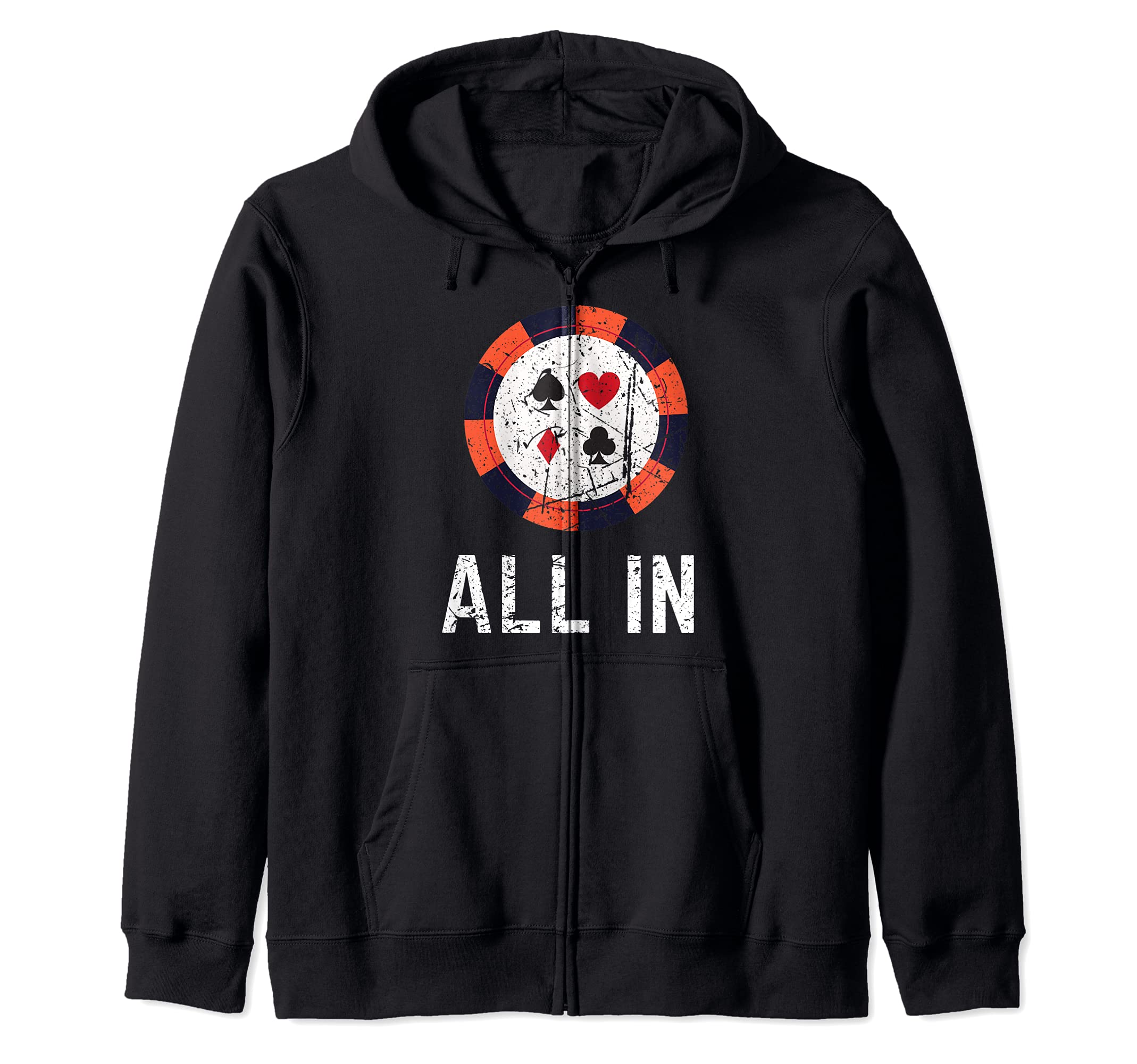 Funny All In Poker Chip Design Poker Player Zip Hoodie