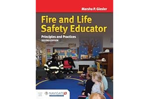 Fire and Life Safety Educator: Principles and Practice: Principles and Practice
