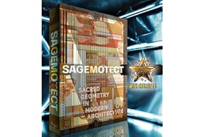 SAGEMOTECT: Sacred Geometry in Modern Architecture: Nature's Blueprint: Vectorangelicalwavefields, Fibonacci Sequences, and F