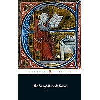 The Lais of Marie De France: With Two Further Lais in the Original Old French (Penguin Classics) book cover