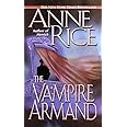 The Vampire Armand (The Vampire Chronicles) Book 6