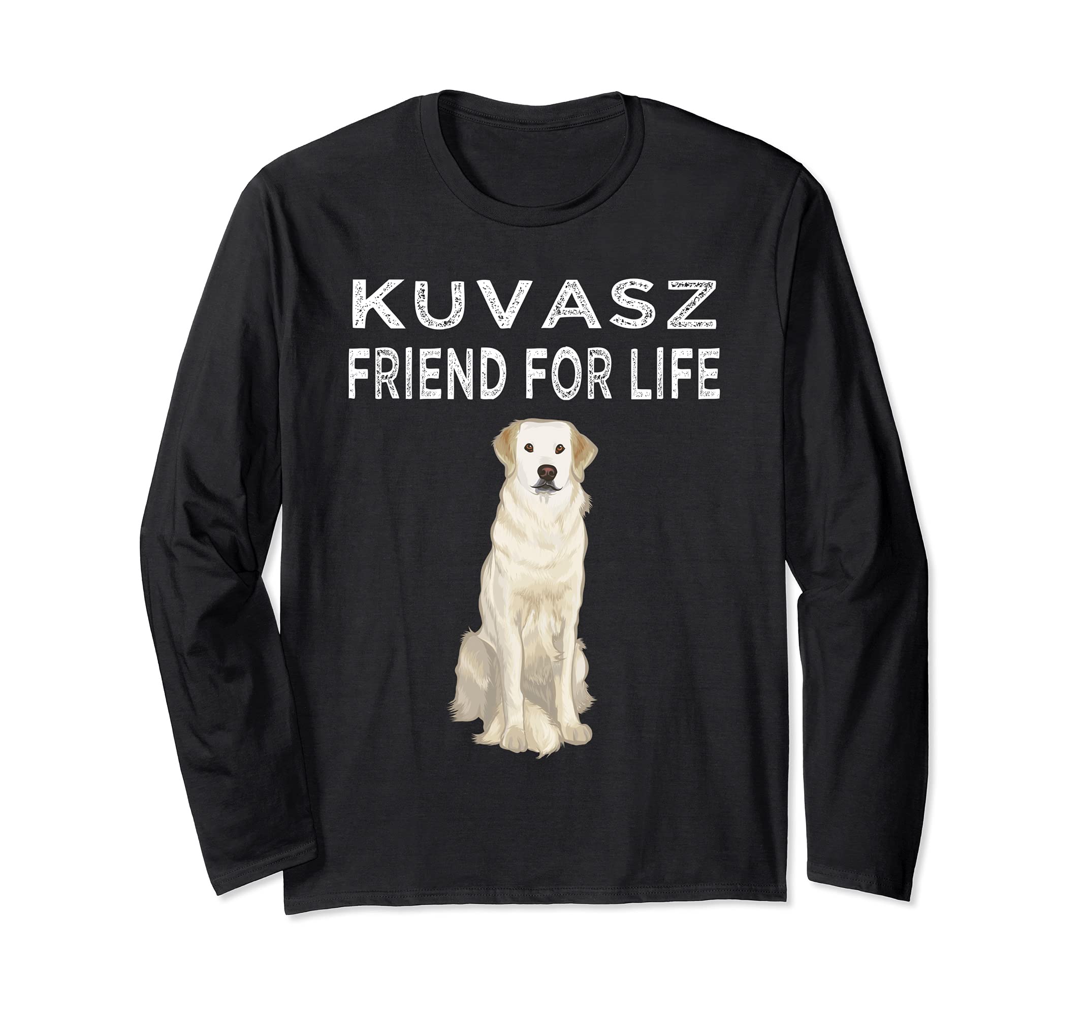 Kuvaszok Friend For Life Dog Lover Friendship Long Sleeve T-Shirt