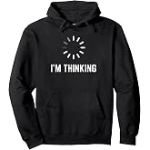 I'm Thinking Funny Nerd Geek Programmer Pullover Hoodie