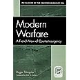 Modern Warfare: A French View of Counterinsurgency (Psi Classics of the Counterinsurgency Era)