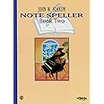 Note Speller, Bk 2 (Schaum Method Supplement, Bk 2): Schaum, John W ...
