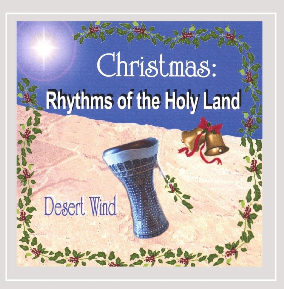 Christmas: Rhythms of the Holy Land