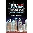 The New Asian Hemisphere: The Irresistible Shift of Global Power to the East