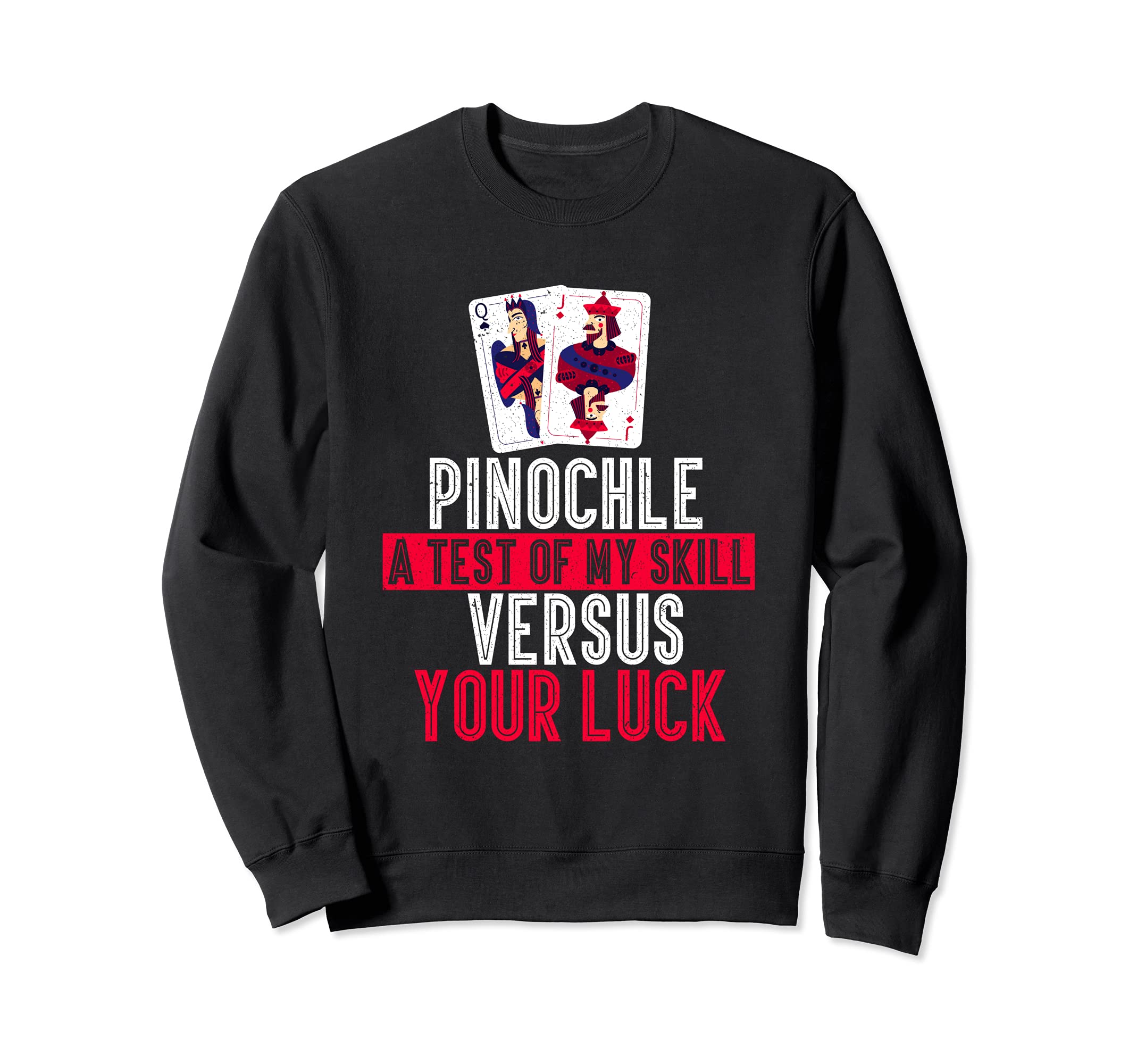 Pinochle Card Game Gamer Player Trick-Taking Sweatshirt