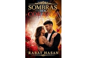 Sombras en el corazón: Donde el amor nos encontró (Serie Deseo Oscuro nº 2) (Spanish Edition)