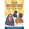 Black Inventors: 15 Inventions that Changed the World (Biographies for Kids)