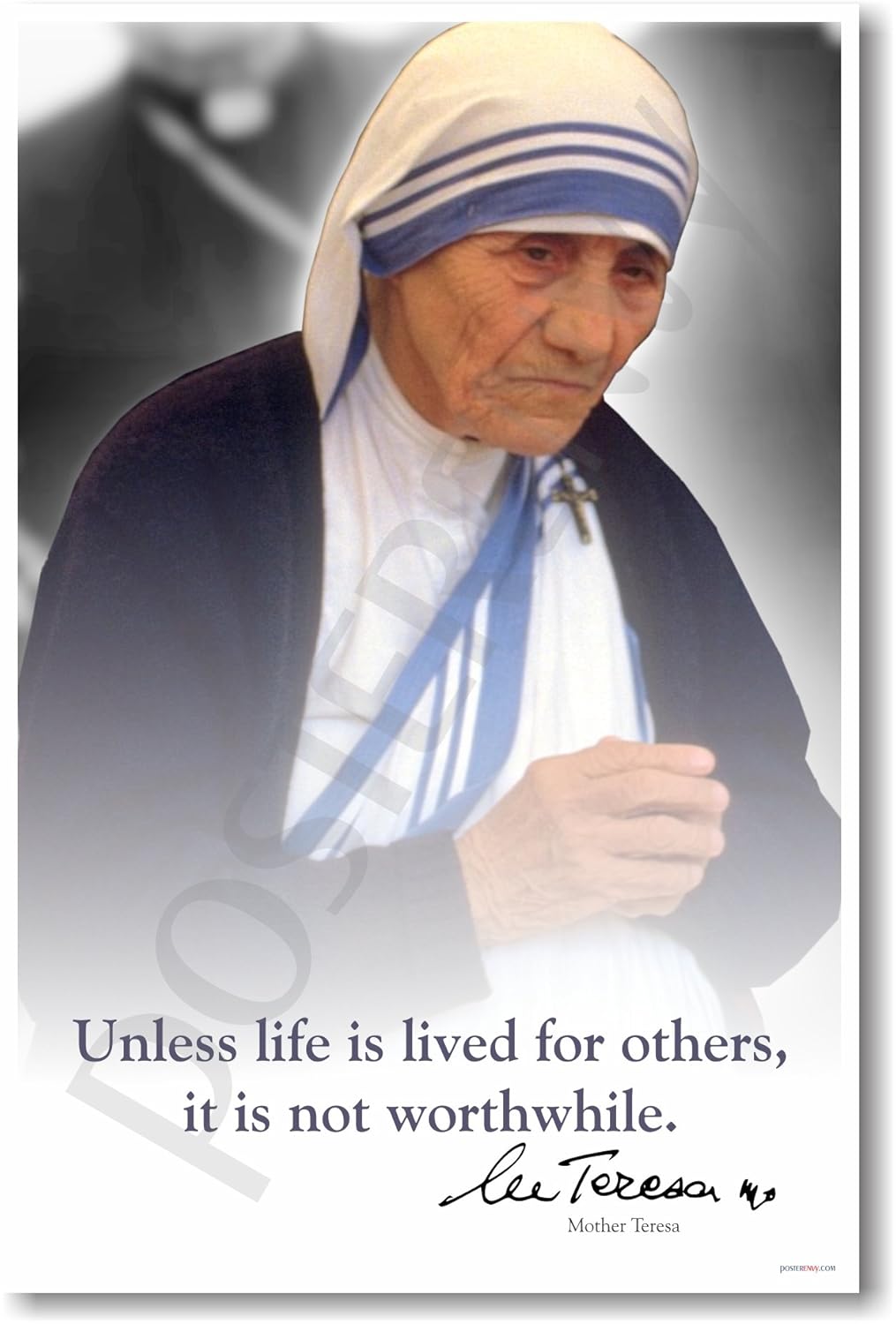 Amazon Mother Teresa Unless Life Is Lived for Others It Is Not Worth Living Poster Prints Posters & Prints