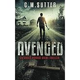 Avenged: An Amber Monroe Crime Thriller Book 2