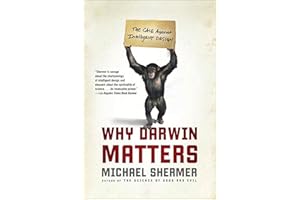 Why Darwin Matters: The Case Against Intelligent Design