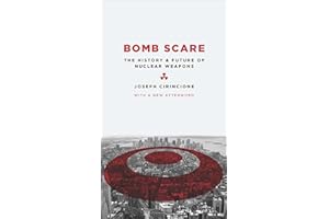 Bomb Scare: The History & Future of Nuclear Weapons