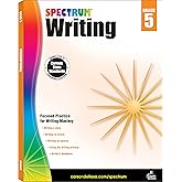 Spectrum 5th Grade Writing Workbooks, Ages 10 to 11, Grade 5 Writing, Informative, Persuasive, News Report, Article, and Story Writing Prompts, Writing Practice for Kids - 136 Pages