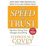 The SPEED of Trust: The One Thing That Changes Everything