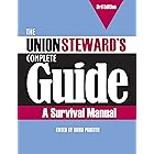 The Union Steward’s Complete Guide, 3rd Edition