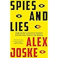 Spies and Lies: How China's Greatest Covert Operations Fooled the World
