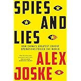 Spies and Lies: How China's Greatest Covert Operations Fooled the World