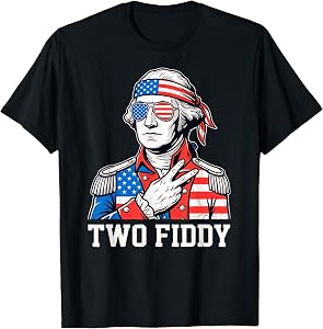 Funny Two Fiddy 250 Anniversary George Washington July 4th T-Shirt