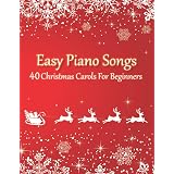 Easy Keyboard Songs 40 Christmas Carols For Beginners Version With Letter Notes Johnson Thomas Amazon Com Books