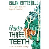 Thirty-Three Teeth: A Dr Siri Murder Mystery