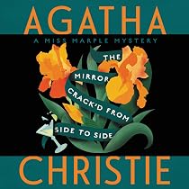 The Mirror Crack'd from Side to Side: A Miss Marple Mystery ...