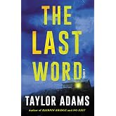 The Last Word: A Novel