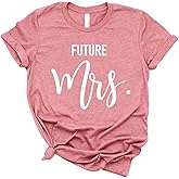Future Mrs Bride Shirt, Bride to Be Shirt Gift, Bridal Shower Gift, Future Bride Tshirt