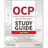OCP Oracle Certified Professional Java SE 21 Developer Study Guide: Exam 1Z0-830 (Sybex Study Guide)