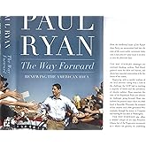 The Way Forward: Renewing the American Idea