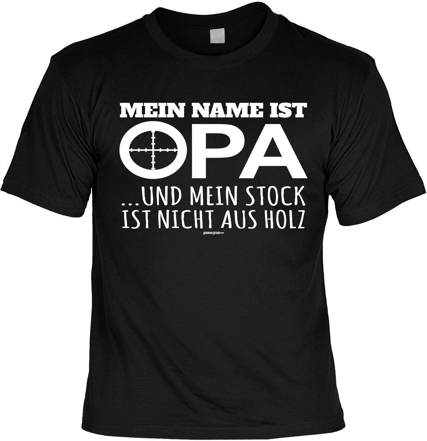 TShirt Mein Name ist Opa Mein Stock ist nicht aus Holz cooles