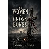 The Women of Cross Bones