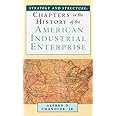 Strategy and Structure: Chapters in the History of the American Industrial Enterprise